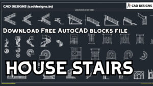 HOUSE STAIR VIEWS AutoCAD Blocks (caddesigns.in)