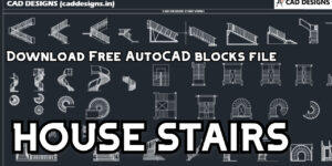 HOUSE STAIR VIEWS AutoCAD Blocks (caddesigns.in)